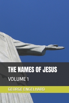 Paperback The Names of Jesus: Volume 1 Book