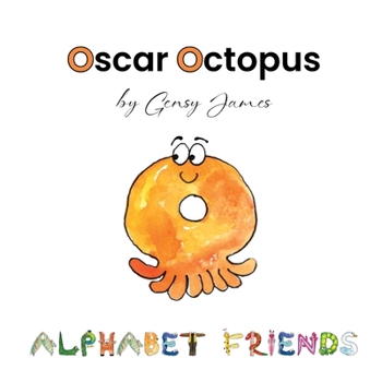 Oscar Octopus : Gobbles Too Many Bonbons