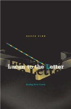 Paperback Lacan to the Letter: Reading Ecrits Closely Book