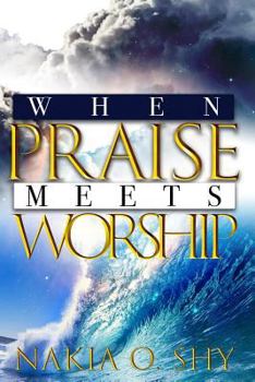 Paperback When Praise Meets Worship Book