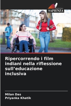 Paperback Ripercorrendo i film indiani nella riflessione sull'educazione inclusiva [Italian] Book