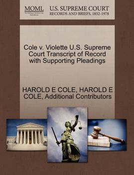 Paperback Cole V. Violette U.S. Supreme Court Transcript of Record with Supporting Pleadings Book