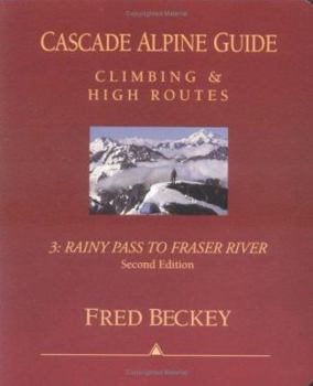 Paperback Cascade Alpine Guide: Climbing and High Routes Book