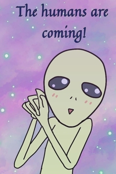 Paperback The humans are coming Book