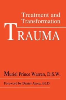 Hardcover Trauma: Treatment and Transformation Book