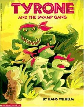 Paperback Tyrone and the Swamp Gang Book