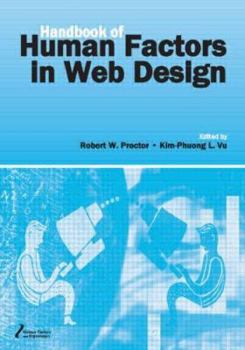 Paperback Handbook of Human Factors in Web Design (Human Factors and Ergonomics) Book