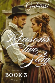 Reasons Two Stay (Reasons Two Love)