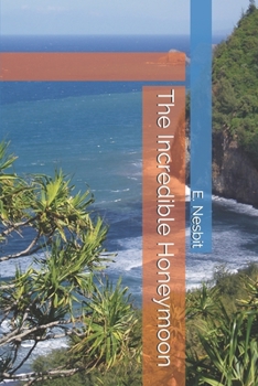 The Incredible Honeymoon