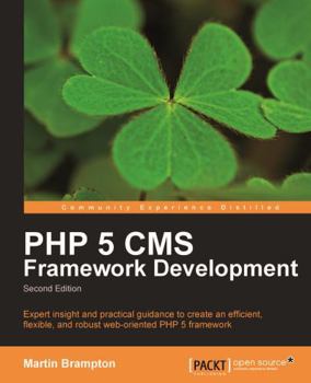 Paperback PHP 5 CMS Framework Development - 2nd Edition Book