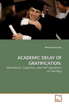 Paperback Academic Delay of Gratification Book