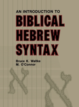 Hardcover Introduction to Biblical Hebrew Syntax Book