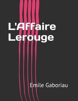 L'Affaire Lerouge