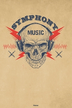 Paperback Symphony Music Planner: Skull with Headphones Symphony Music Calendar 2020 - 6 x 9 inch 120 pages gift Book