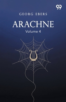 Paperback Arachne Volume 4 Book
