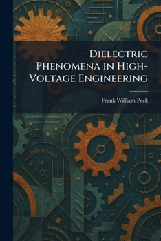 Paperback Dielectric Phenomena in High-Voltage Engineering Book