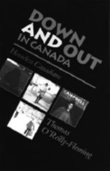 Paperback Down and Out in Canada: Homeless Canadians Book