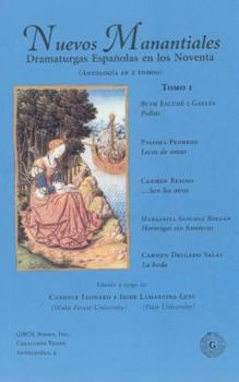 Paperback Nuevos Manantiales: Dramaturgas Espanolas en los Noventa, Tomo 1, pb, 2001 (Spanish Edition) [Spanish] Book