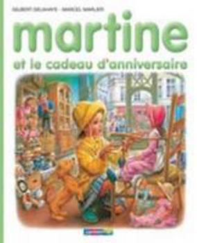 Cô Bé Mác-tin Và Món Quà Sinh Nhật - Book #38 of the Martine