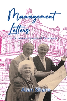 Paperback Management Letters: In the Serious Pursuit of Excellence Book