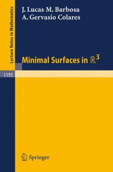 Minimal Surfaces in R 3 (Lecture Notes in Mathematics)
