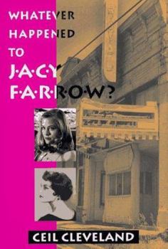 Hardcover Whatever Happened to Jacy Farrow? Book