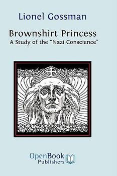 Paperback Brownshirt Princess: A Study of the Nazi Conscience Book