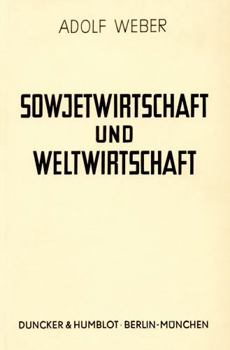 Hardcover Sowjetwirtschaft Und Weltwirtschaft [German] Book
