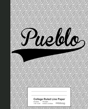 Paperback College Ruled Line Paper: PUEBLO Notebook Book
