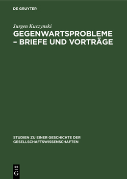 Hardcover Gegenwartsprobleme - Briefe Und Vorträge [German] Book