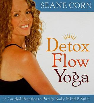 Audio CD Detox Flow Yoga: A Guided Practice to Purify Body, Mind, and Spirit Book