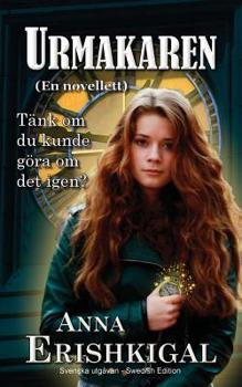 Urmakaren: en novellett (Svenska utgåvan):