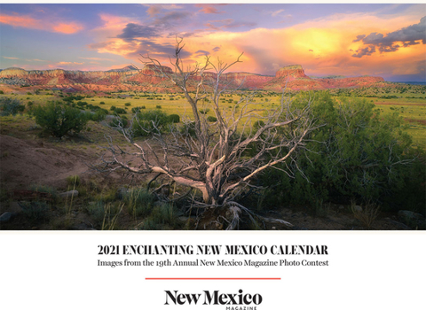 Calendar 2021 Enchanting New Mexico Calendar: Images from the 19th Annual New Mexico Magazine Photo Contest Book