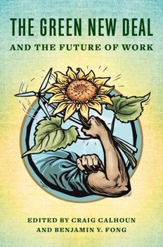 Paperback The Green New Deal and the Future of Work Book