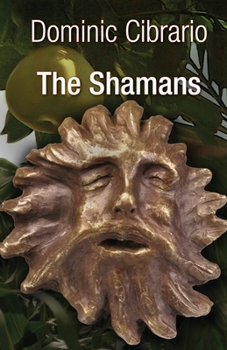 Paperback The Shamans: The Garden of Kathmandu Trilogy Book