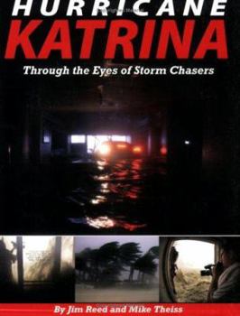 Paperback Hurricane Katrina: Through the Eyes of Storm Chasers Book