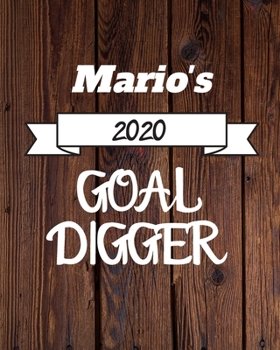 Paperback Mario's 2020 Goal Digger: 2020 New Year Planner Goal Journal Gift for Mario / Notebook / Diary / Unique Greeting Card Alternative Book