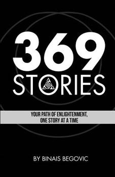 Paperback 369 Stories: Your Path of Enlightenment, One Story at a Time Book