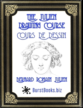 Paperback The Julien Drawing Course: Cours De Dessin Book