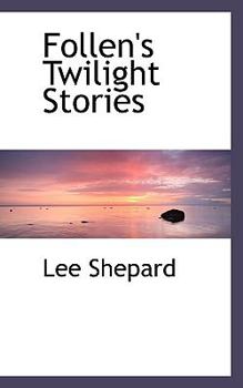 Paperback Follen's Twilight Stories Book