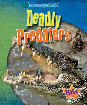 Deadly Predators - Book  of the Engineered by Nature