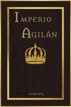 Paperback Crónicas de Caehal — Libro I: Imperio Agilán (Spanish Edition) [Spanish] Book