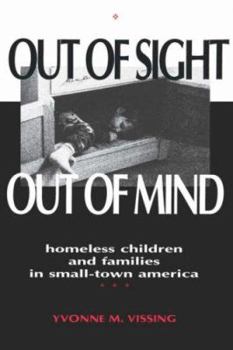 Out of Sight, Out of Mind: Homeless Children and Families in Small-Town America