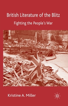 Paperback British Literature of the Blitz: Fighting the People's War Book