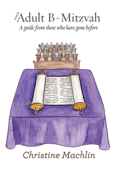 Paperback Your Adult B-Mitzvah: A Guide From Those Who Have Gone Before Book