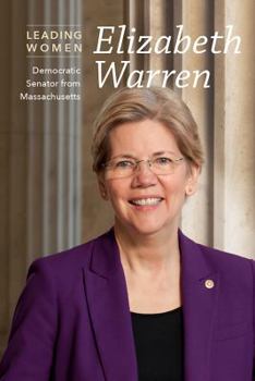 Elizabeth Warren: Democratic Senator from Massachusetts - Book  of the Leading Women