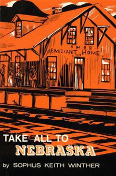 Paperback Take All to Nebraska Book