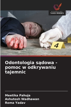 Paperback Odontologia sądowa - pomoc w odkrywaniu tajemnic [Polish] Book