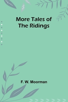Paperback More Tales of the Ridings Book