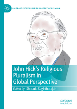 Hardcover John Hick's Religious Pluralism in Global Perspective Book